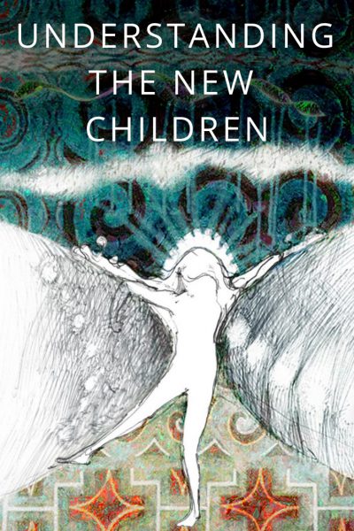 Understanding the New Children