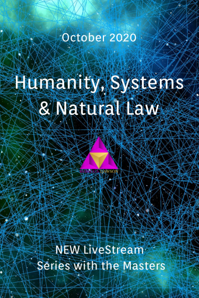 Humanity, Systems & Natural Law